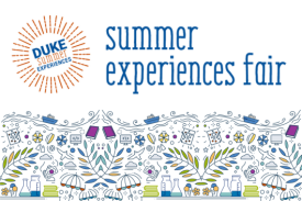 Duke Summer Experiences logo and fun background with Summer Experiences Fair text Duke Summer Experiences logo and fun background with Summer Experiences Fair text